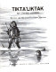 Tiktaʼliktak : an Eskimo legend /