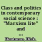 Class and politics in contemporary social science : "Marxism lite" and its blind spot for culture /