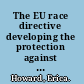 The EU race directive developing the protection against racial discrimination within the EU /