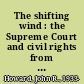 The shifting wind : the Supreme Court and civil rights from Reconstruction to Brown /