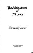 The achievement of C.S. Lewis /