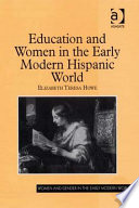 Education and women in the early modern Hispanic world