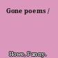 Gone poems /