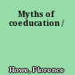 Myths of coeducation /