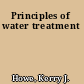 Principles of water treatment