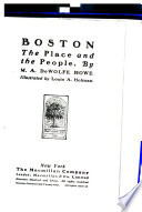 Boston, the place and the people /