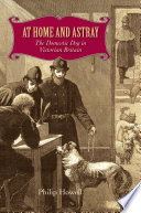 At home and astray : the domestic dog in Victorian Britain /