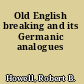 Old English breaking and its Germanic analogues