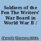 Soldiers of the Pen The Writers' War Board in World War II /