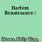 Harlem Renaissance /