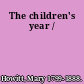 The children's year /