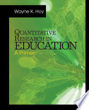 Quantitative research in education : a primer /