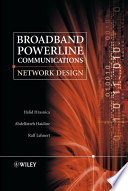 Broadband powerline communications networks network design /