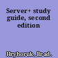 Server+ study guide, second edition