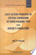 Least action principle of crystal formation of dense packing type and the proof of Kepler's conjecture