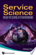 Service science design for scaling and transformation /