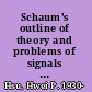 Schaum's outline of theory and problems of signals and systems /