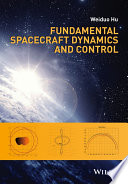 Fundamental spacecraft dynamics and control /