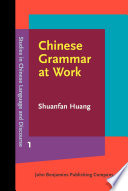 Chinese grammar at work /
