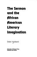 The sermon and the African American literary imagination /