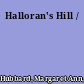 Halloran's Hill /