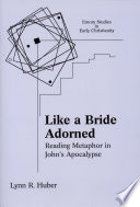 Like a bride adorned reading metaphor in John's Apocalypse /