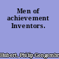 Men of achievement Inventors.