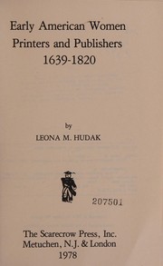 Early American women printers and publishers, 1639-1820 /