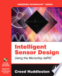 Intelligent sensor design using the microchip dsPIC