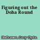 Figuring out the Doha Round