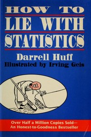 How to lie with statistics /
