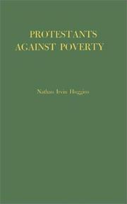 Protestants against poverty; Boston's charities, 1870-1900.