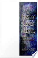 The invention of Jewish identity Bible, philosophy, and the art of translation /