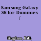 Samsung Galaxy S6 for Dummies /