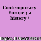 Contemporary Europe ; a history /