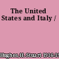 The United States and Italy /