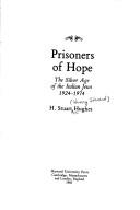 Prisoners of hope : the silver age of the Italian Jews, 1924-1974 /