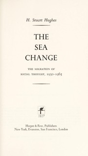 The sea change : the migration of social thought, 1930-1965 /
