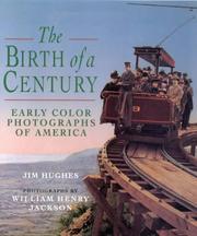 The birth of a century : early color photographs of America /