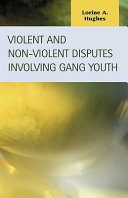 Violent and non-violent disputes involving gang youth