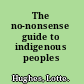 The no-nonsense guide to indigenous peoples