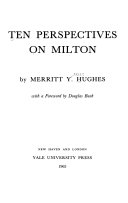 Ten perspectives on Milton /