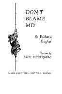 Don't blame me! /