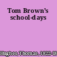 Tom Brown's school-days