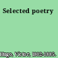 Selected poetry