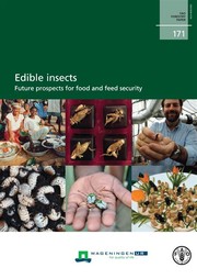 Edible insects : future prospects for food and feed security /