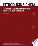 Introducing China : the world's oldest great power charts its next comeback /
