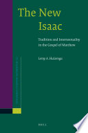 The new Isaac tradition and intertextuality in the Gospel of Matthew /