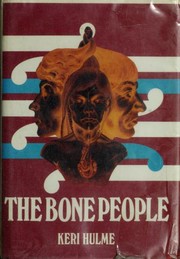 The bone people /