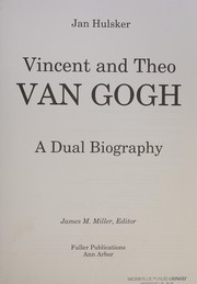 Vincent and Theo van Gogh : a dual biography /